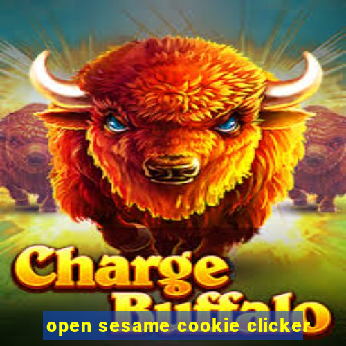 open sesame cookie clicker